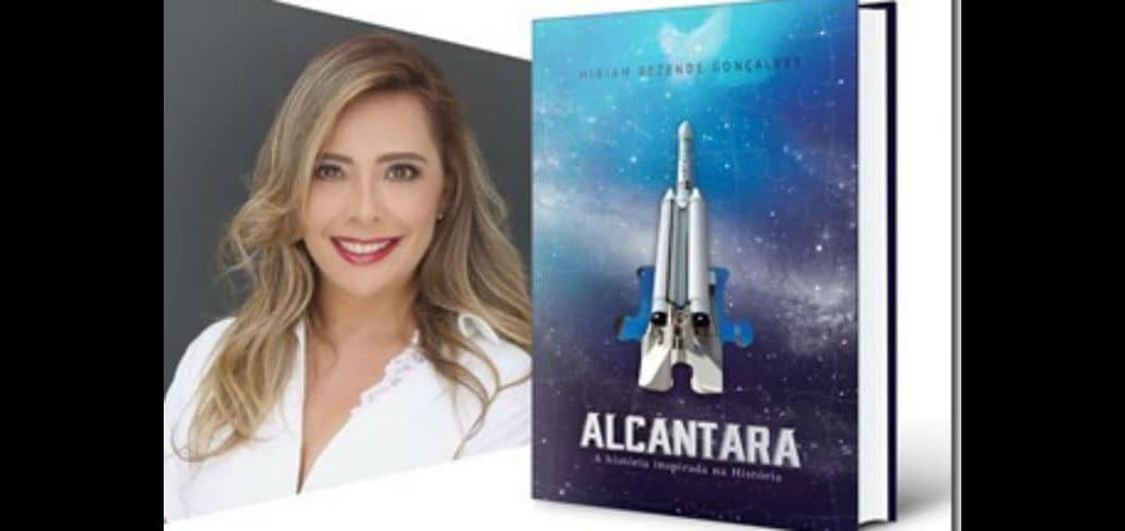 Miriam Rezende Gonçalves lança 'Alcântara'