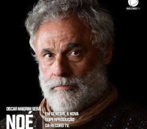 Oscar Magrini será Noé na segunda fase da novela
